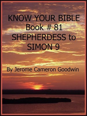 cover image of SHEPHERDESS to SIMON 9--Book 81--Know Your Bible